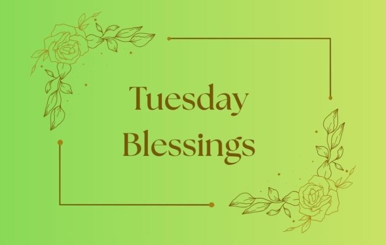 Tuesday Blessings