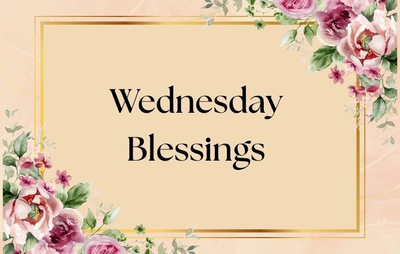 Wednesday Blessings