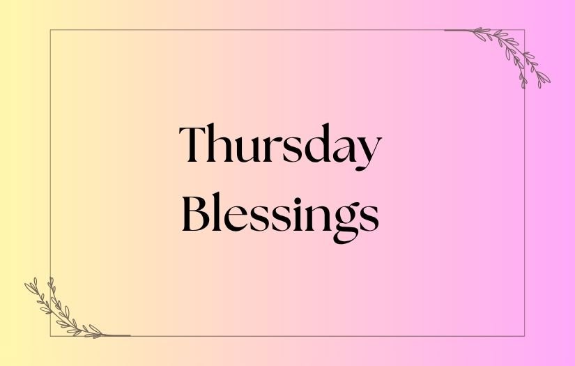 Thursday Blessings