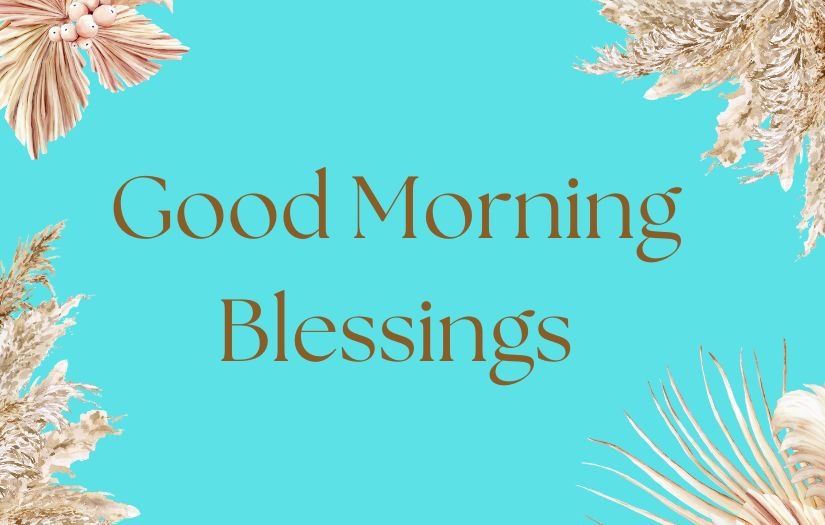 Good Morning Blessings